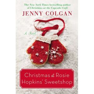 Christmas at Rosie Hopkins' Sweetshop -- Jenny Colgan